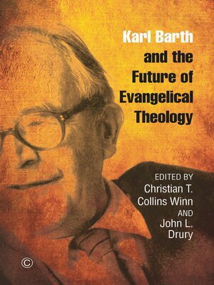 cover image of Karl Barth and the Future of Evangelical Theology